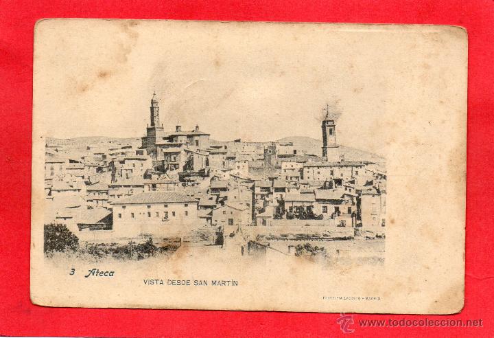 Postcards: ateca. 3 vista desde san mart&iacute;n. lacoste