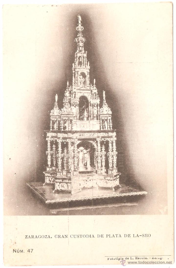 Postales: ZARAGOZA GRAN CUSTODIA DE PLATA DE LA SEO