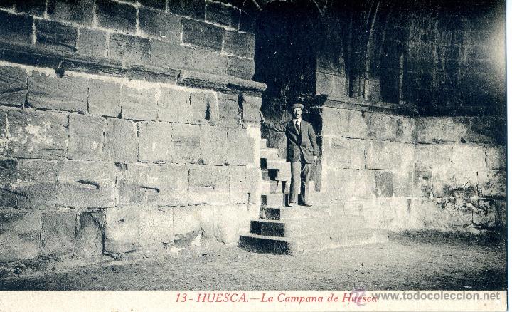 Postais: POSTAL DE HUESCA.- 13 - LA CAMPANA DE HUESCA. ED. M. ARRIBAS