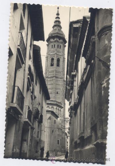 Postkarten: ZARAGOZA-CALATAYUD-TORRE MUDEJAR DE LA I.Y REALCOLEGIATA DE SANTA MARIA