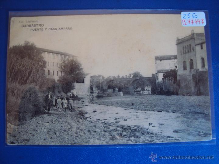 Postkarten: (PS-47497)POSTAL DE BARBASTRO-PUENTE Y CASA AMPARO