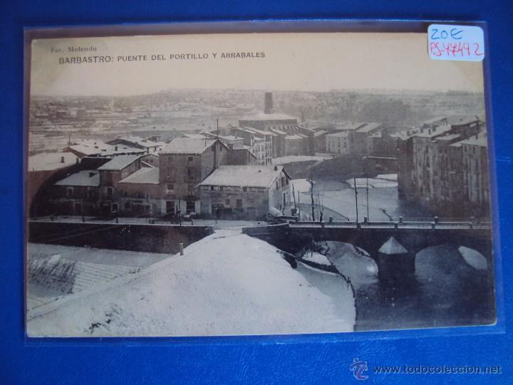 Postcards: (PS-47492)POSTAL DE BARBASTRO-PUENTE DEL PORTILLO Y ARRABALES