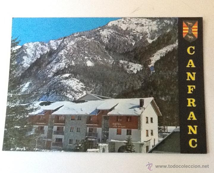 Postales: POSTAL SIN CIRCULAR. CANFRANC. ENV&Iacute;O INCLUIDO.