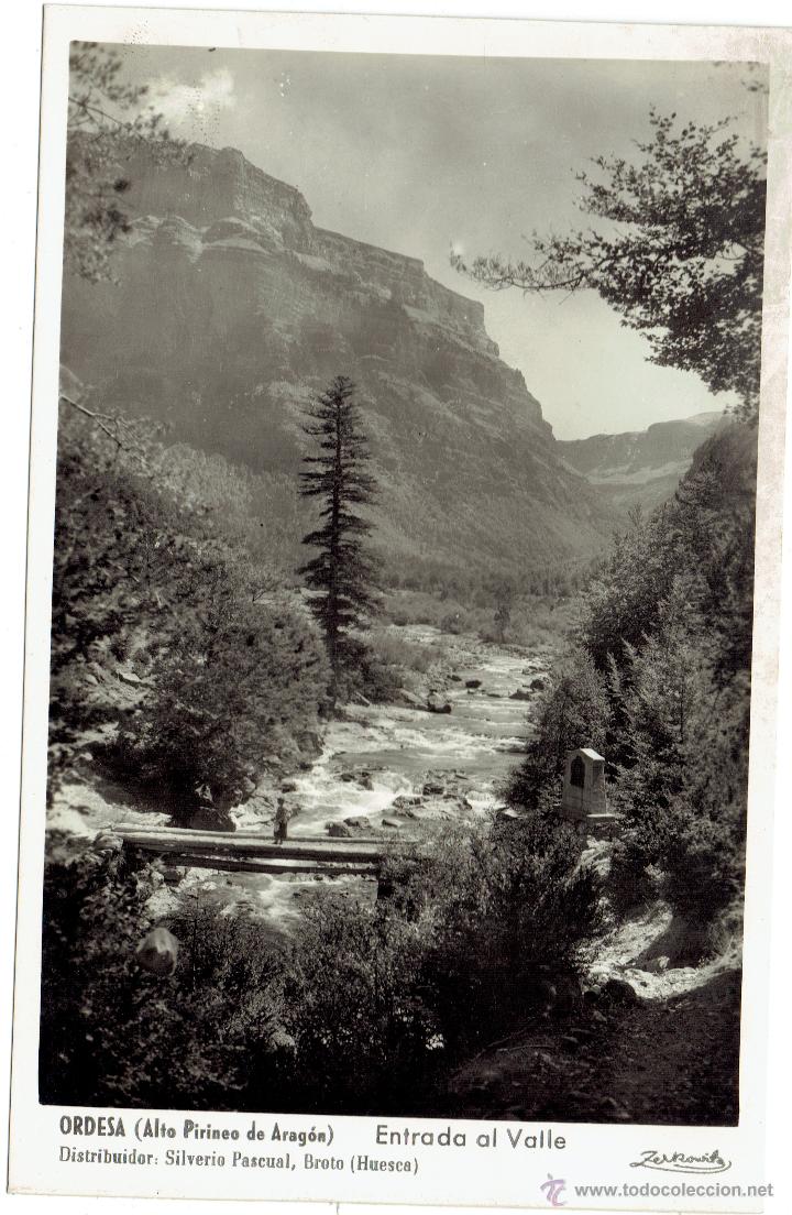 Postales: PS5557 ORDESA (ALTO PIRINEO DE ARAG&Oacute;N) 'ENTRADA AL VALLE'. FOTOGR&Aacute;FICA. ZERKOWITZ