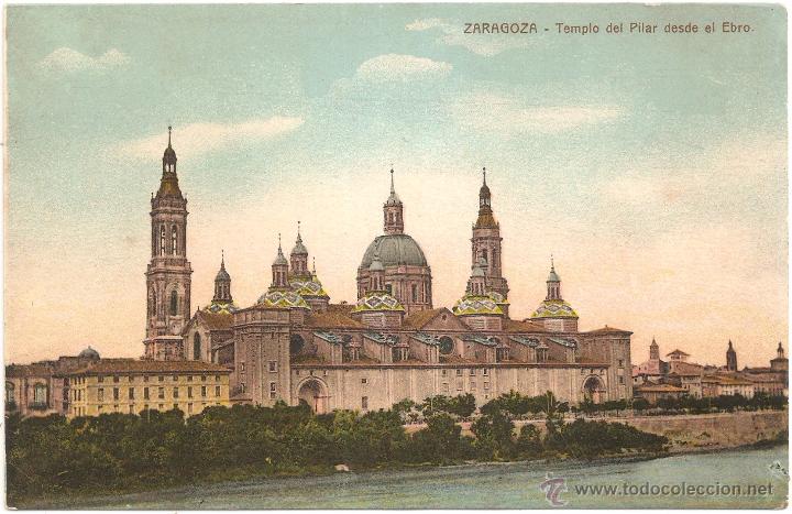 Postales: ZARAGOZA TEMPLO DEL PILAR DESDE EL EBRO