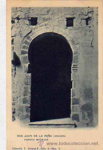 Postales: San Juan de la Pe&ntilde;a. Puerta Mudejar. Colecci&oacute;n F Alvarez P. Serie A num 6