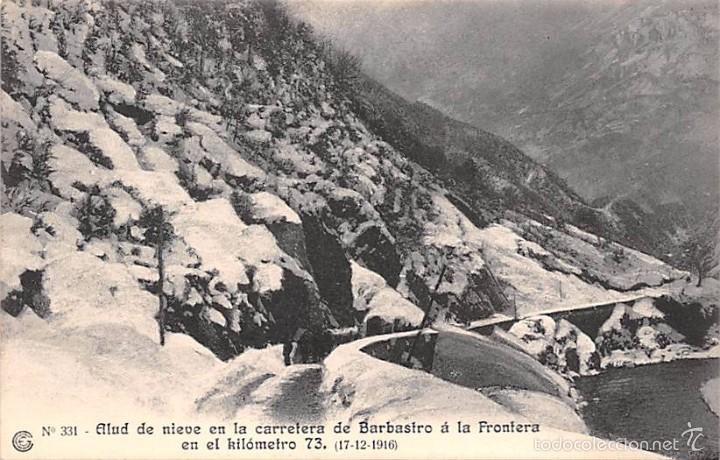 Cartoline: ALUD DE NIEVE EN LA CARRETERA DE BARBASTRO A LA FRONTERA EN EL KILOMETRO 73.