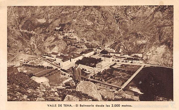 Cartoline: VALLE DE TENA.- EL BALNEARIO DESDE LOS 2.000 METROS