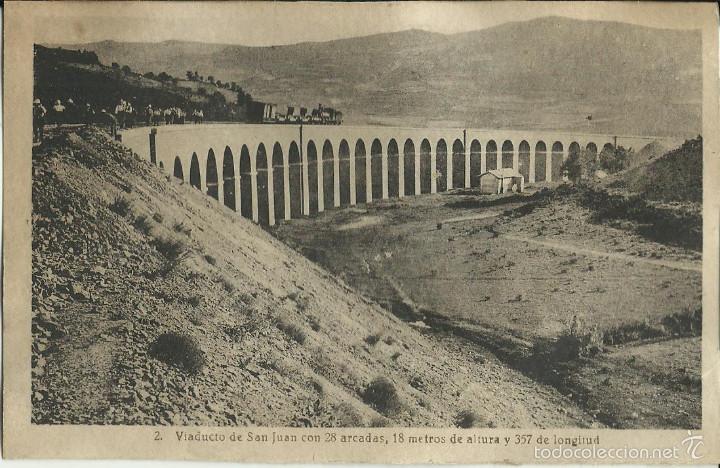 Postkarten: POSTAL VIADUCTO DE SAN JUAN CON 28 ARCADAS, 18 METROS DE ALTURA Y 357 DE LONGITUD.