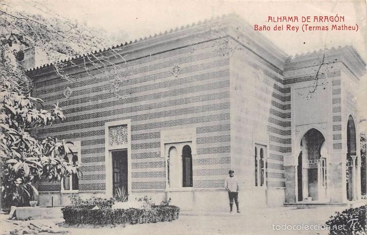 Postkarten: ALHAMA DE ARAG&Oacute;N (ZARAGOZA).- BA&Ntilde;OS DEL REY (TERMAS MATHEU)