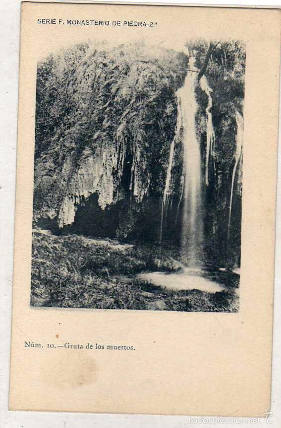 Postcards: MONASTERIO DE PIEDRA. SERIE F 1&ordf; NUM 10 gruta de los muertos.