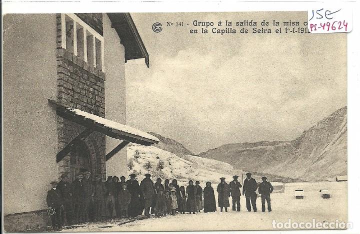 Postcards: (PS-49624)POSTAL DE GRUPO A LA SALIDA DE LA MISA CELEBRADA EN LA CAPILLA DE SEIRA EL 1-1-1915