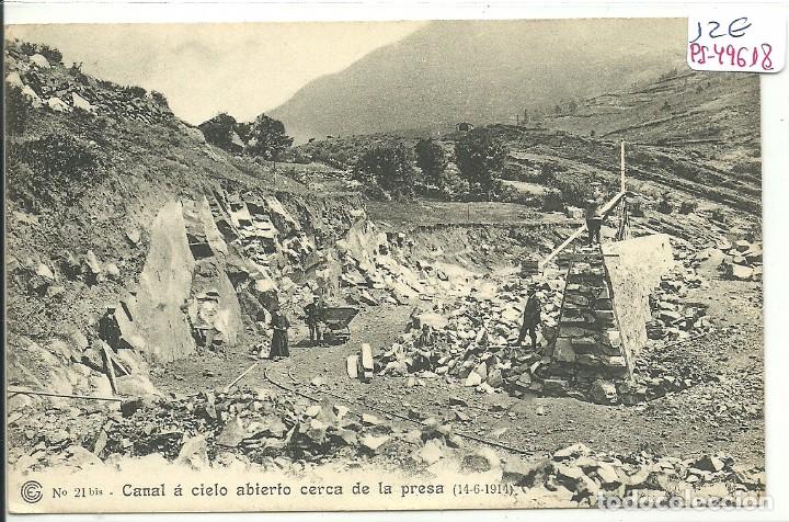 Postcards: (PS-49618)POSTAL DE CANAL A CIELO ABIERTO CERCA DE LA PRESA 14-6-1914