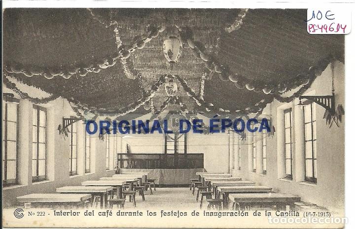 Postcards: (PS-49614)POSTAL DE INTERIOR DEL CAFE DURANTE LOS FESTEJOS DE INAGURACION DE LA CAPILLA,16-7-1915