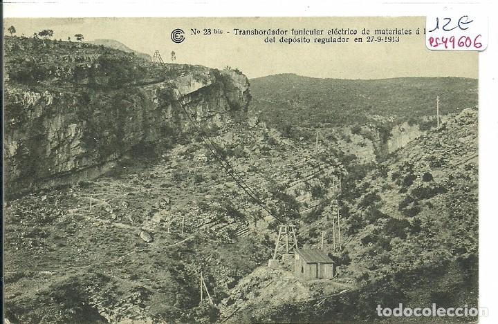 Postcards: (PS-49606)POSTAL DE TRANSBORDADOR FUNICULAR ELECTRICO DE MATERIALES A LA EXPLANADA DEL DEPOSITO REGU