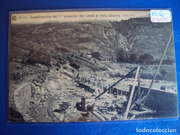 Postales: (PS-50686)CATALANA DE GAS Y ELECTRICIDAD S.A.OBRAS DEL SALTO DE EL RUN.POSTAL N&ordm; 102