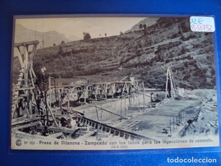 Postkarten: (PS-50752)CATALANA DE GAS Y ELECTRICIDAD S.A.OBRAS DEL SALTO DE EL RUN.POSTAL N&ordm; 313