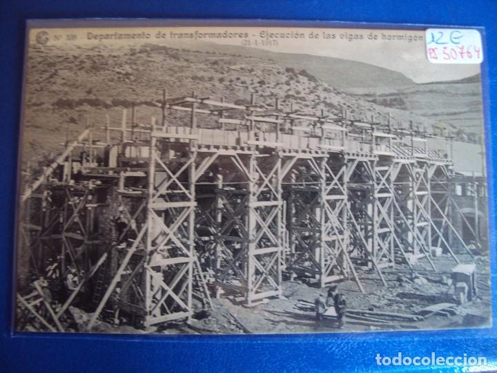 Postkarten: (PS-50764)CATALANA DE GAS Y ELECTRICIDAD S.A.OBRAS DEL SALTO DE EL RUN.POSTAL N&ordm; 339