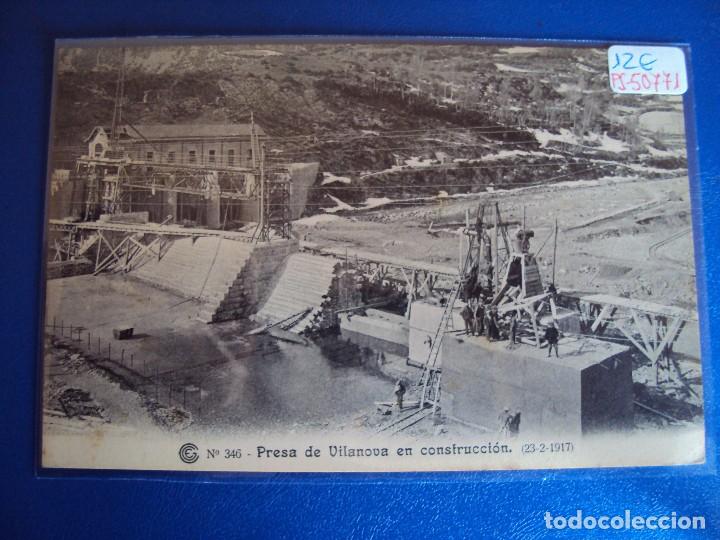 Postkarten: (PS-50771)CATALANA DE GAS Y ELECTRICIDAD S.A.OBRAS DEL SALTO DE EL RUN.POSTAL N&ordm; 346