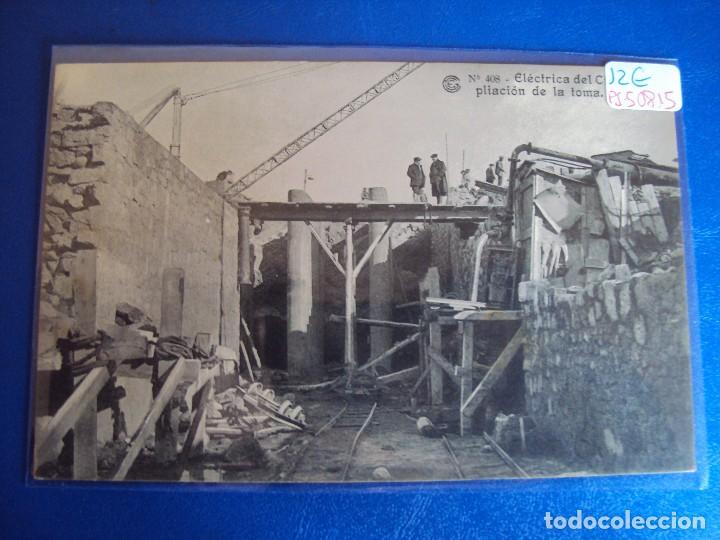 Postales: (PS-50815)CATALANA DE GAS Y ELECTRICIDAD S.A.OBRAS DEL SALTO DE EL RUN.POSTAL N&ordm; 408