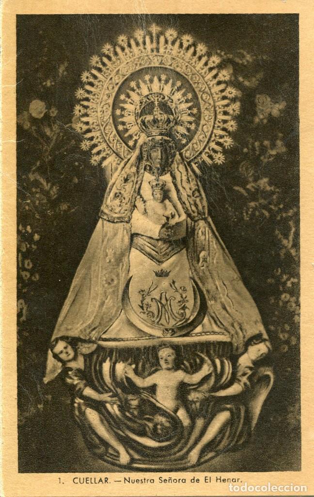 Postales: CUELLAR- NUESTRA SE&Ntilde;ORA DEL HENAR- RARA - Foto 1