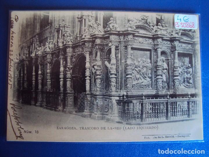 Postales: (PS-50868)POSTAL DE ZARAGOZA-FOTOTIPIA L.ESCOLA.TRASCORO DE LA SEO(LADO IZQUIERDO)