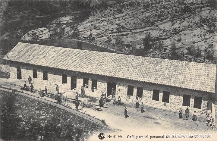 Postales: OBRAS DEL SALTO DE EL RUN.- CAF&Eacute; PARA EL PERSONAL DE LAS OBRAS EN 24-4-1914