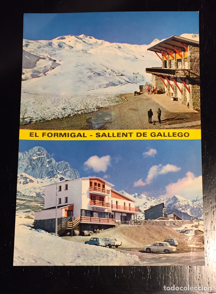 Postkarten: ANTIGUA POSTAL EL FORMIGAL SALLENT DE GALLEGO - HOTEL TIROL Y FORATATA