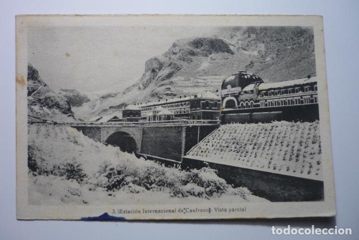 Postales: PSTAL ESTACION INTERNACIONAL DE CANFRANC-PARCIAL --CIRCULADA A&Ntilde;OS 40   CM