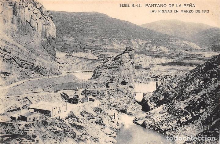 Postkarten: PANTANO DE LA PE&Ntilde;A.- LAS PRESAS EN MARZO DE 1912