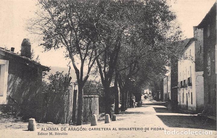 Postales: ALHAMA DE ARAGON.- CARRETERA AL MONASTERIO DE PIEDRA