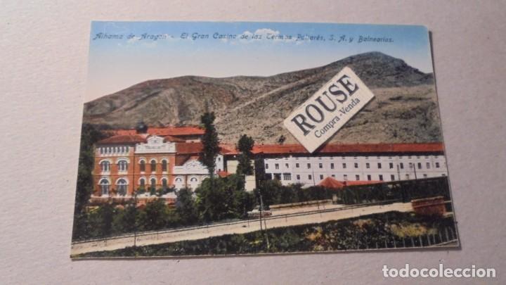 Postcards: ALHAMA DE ARAGON - EL GRAN CASINO DE LAS TERMAS PALLARES S.A. Y BALNEAREOS , CLICH. M. ARRIBAS