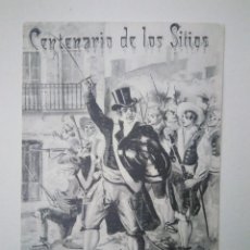 Postales: CENTENARIO DE LOS SITIOS. ZARAGOZA. 1808 - 1809.