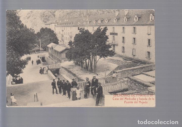 Postales: BALNEARIO DE PANTICOSA (HUESCA). CASA DEL MEDIODIA Y BAJADA DE LA FUENTE DEL HIGADO