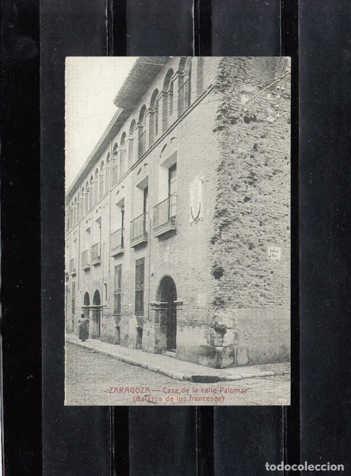 Postales: ZARAGOZA.- CASA DE LA CALLE PALOMAR (BALAZOS DE LOS FRANCESES)