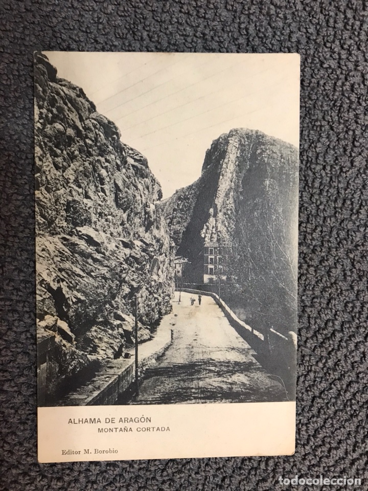 Postkarten: ALHAMA DE ARAG&Oacute;N. Monta&ntilde;a Cortada. Autor: M. Borobio (h.1920?)