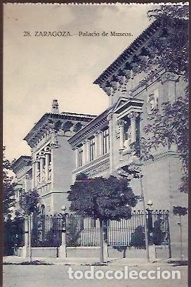 Postales: ANTIGUA POSTAL 28 ZARAGOZA PALACIO DE MUSEOS - Foto 1