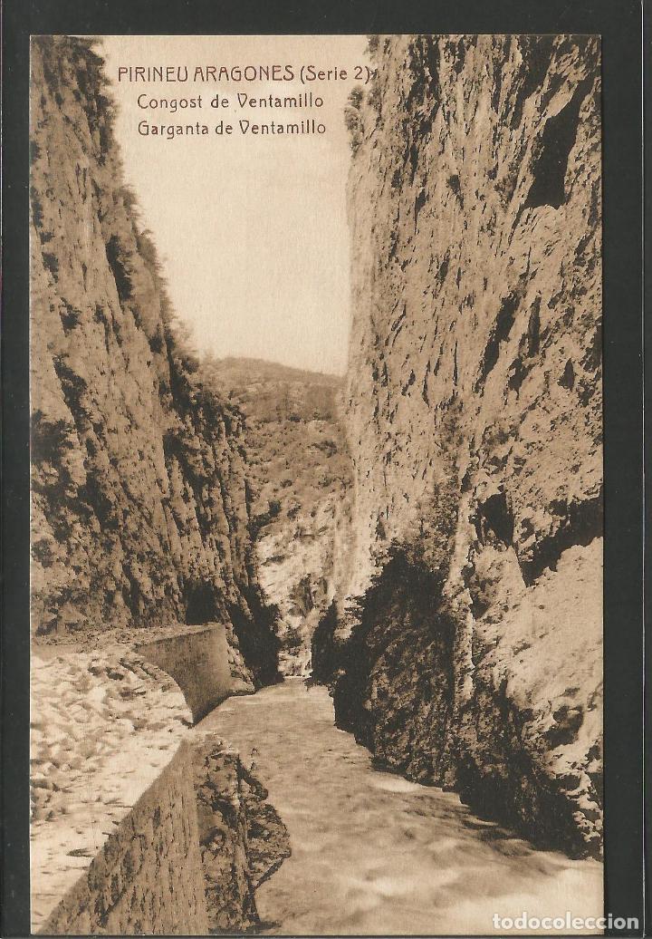Postcards: PIRINEU ARAGONES - SERIE 2 - CONGOST DE VENTAMILLO - VER FOTOS - (52.803)
