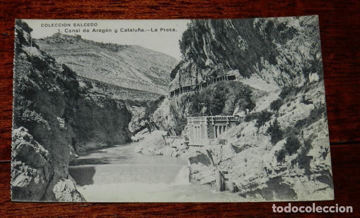 Postales: POSTAL DEL CANAL DE ARAGON Y CATALU&Ntilde;A, COLECCION SALCEDO, N. 1, LA PRESA, NO CIRCULADA, FOT. LACOSTE