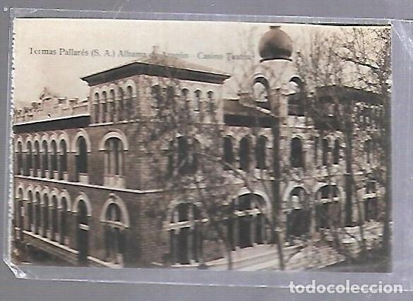 Postcards: TARJETA POSTAL DE TERMAS PALLARES. ALHAMA DE ARAGON - CASINO TEATRO
