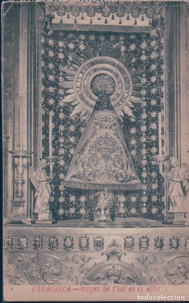 Postkarten: POSTAL DE ZARAGOZA- IMAGEN DEL PILAR EN SU ALTAR-M. ARRIBAS