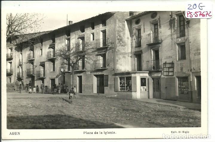 Postcards: (PS-57672)POSTAL DE AREN-PLAZA DE LA IGLESIA