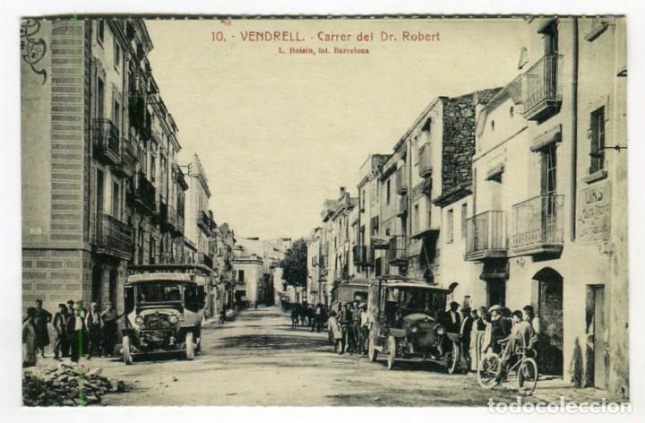 Postales: VENDRELL CARRER DEL DR. ROBERT - REPRODUCCION- - Foto 1