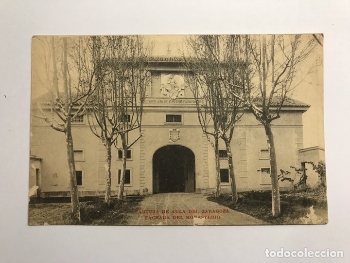 Postales: CARTUJA DE AULA DEI(Zaragoza) Postal. Fachada del Monasterio. (Sin circular editor) h.1940?