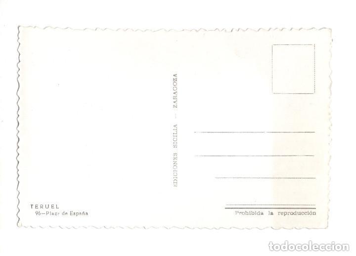 Postales: (TERUEL).- PLAZA DE ESPA&Ntilde;A - Foto 2