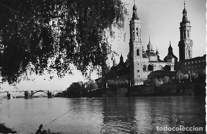 Postales: ZARAGOZA-Bas&iacute;lica de Ntra. Sra. del Pilar y r&iacute;o Ebro (A&ntilde;os 50)