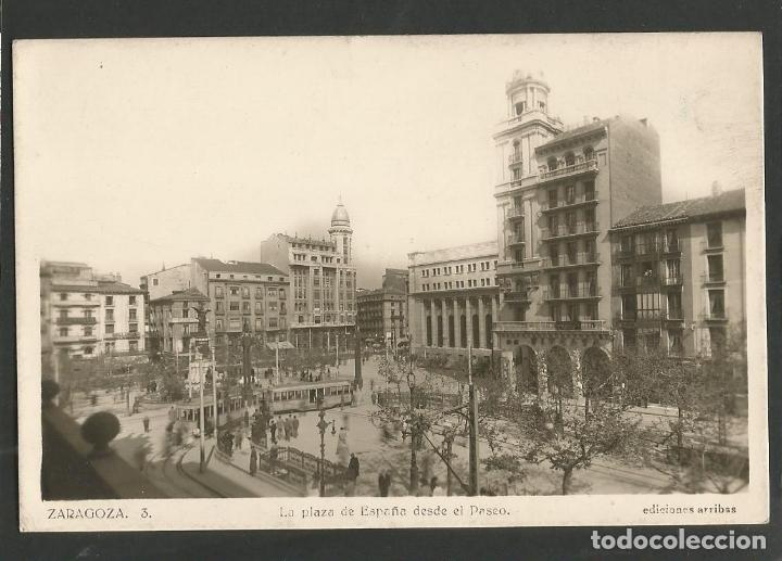 Postcards: ZARAGOZA-LA PLAZA DE ESPA&Ntilde;A DESDE EL PASEO-3-EDICIONES ARRIBAS-POSTAL ANTIGUA-(57.655)