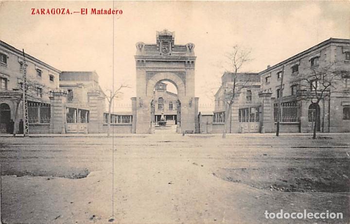Postales: ZARAGOZA.- EL MATADERO - Foto 1