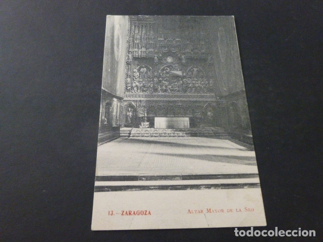 Postales: ZARAGOZA ALTAR MAYOR DE LA SEO - Foto 1