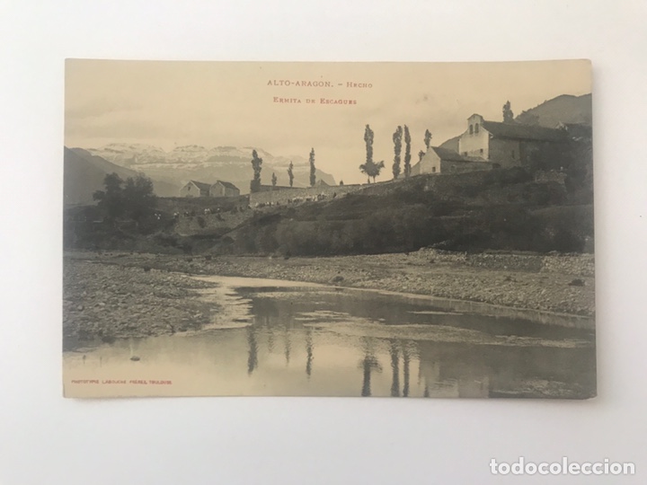 Postcards: HECHO, Alto Aragon. Postal Ermita de Escagues. Edita: Fototipia Labouche (h.1930?) NO CIRCULADA..